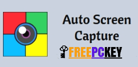 Auto Screen Capture Crack 2.5.1.8 + License Code Download 2024