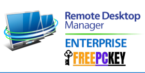 Remote Desktop Manager Enterprise Crack v2024.1.28 + Key